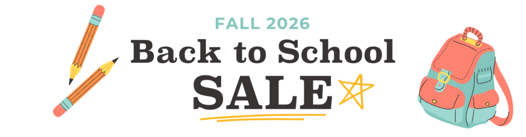 Fall 2026 Back to School Sale