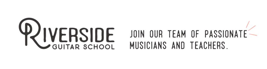 Riverside Guitar School - Join our team of passionate musicians and teachers
